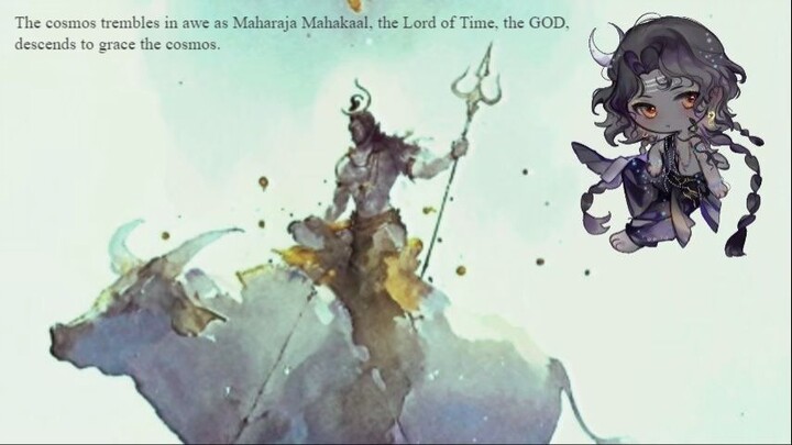 The cosmos trembles in awe as Maharaja Mahakaal, the Lord of Time, GOD, descends to grace the cosmos