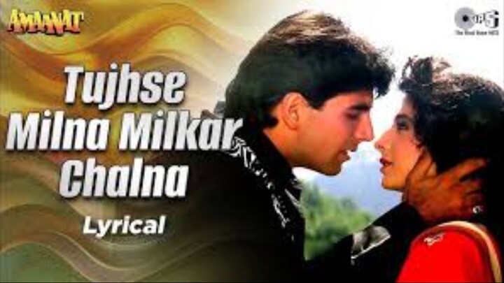 Tujhse Milna Milkar Chalna Acha Lagta Hai Lyrical | Amaanat | Akshay Kumar