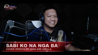 SABI KO NA NGA BA covered by Mamang Pulis