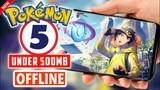 Top 5 Best Offline Pokemon Games For Android/IOS 2022🥰