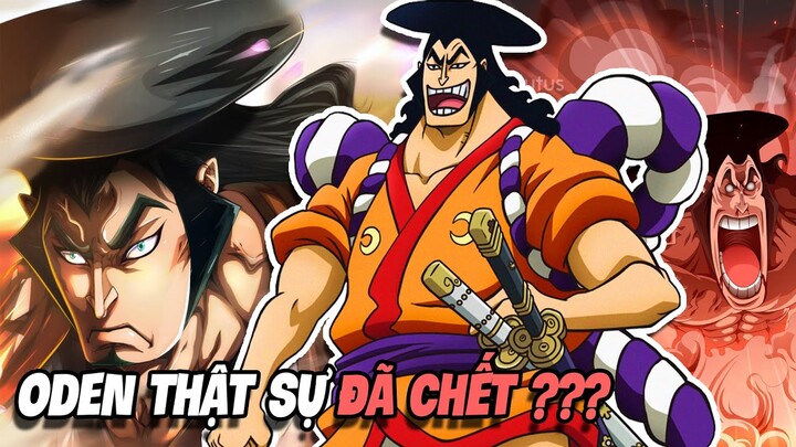 Kozuki Oden thật sự vẫn còn sống? Thánh Oda tiếp tục bẻ cua tại Wano Quốc | One Piece