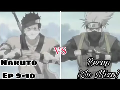 Naupang fahrah Naruto-a Ep 9-10|Ep-9|Ep-10|Recap in Mizo|Naruto mizo Recap|Anime recap