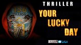 Your Lucky Day (2023 American Thriller Film)