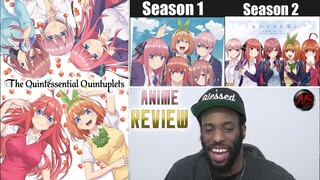 The Quintessential Quintuplets (SEASON 1 & 2) | ANIME REVIEW