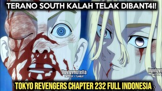 TERANO SOUTH KALAH TELAK DAN HAMPIR MATI OLEH MIKEY! | TOKYO REVENGERS CHAPTER 232 SUB INDONESIA