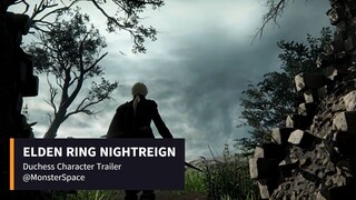 (Nintendo) ELDEN RING NIGHTREIGN | Duchess Character Trailer
