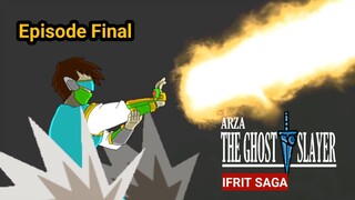 Arza The Ghost Slayer | Ifrit Saga | Eps. Final #animasi #animasi Indonesia