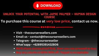 Unlock Your Potential with Jamie Palmer - Human Design Course