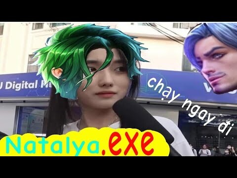 Natalya.exe | Híu đi chơi liên quân