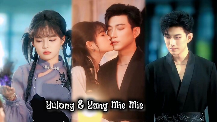 { Yulong & Yang Mie Mie} " Sang leluhur bangkit musim kedua "