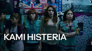 KAMI HISTERIA (2014) FULL MOVIE.