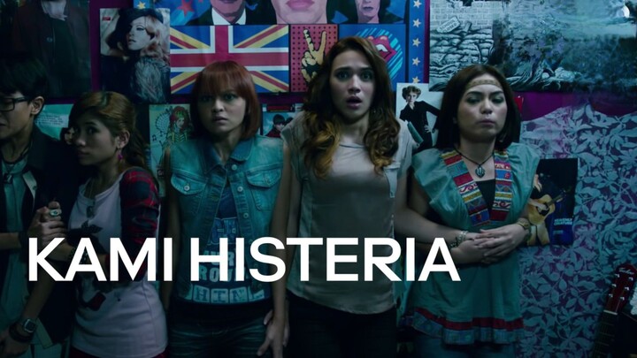 KAMI HISTERIA (2014) FULL MOVIE.