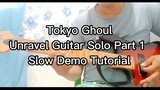 Tokyo Ghoul OST- Unravel Guitar Solo Short Fingerstyle with Slow Demo!