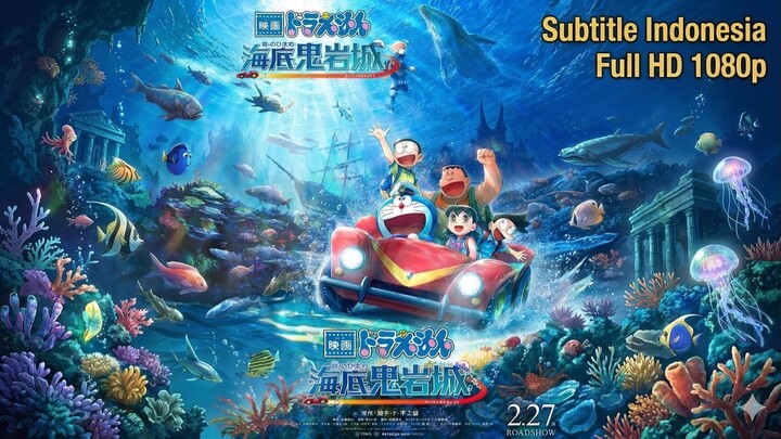 Doraemon the Movie: Nobita and the Castle of the Undersea Devil (2026) Subtitle Indonesia 1080p