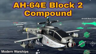 Modern Warships: AH-64E Block 2 Compound attack helicopter.  incoming update