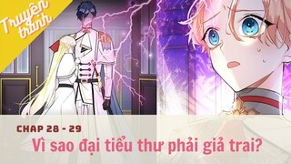 [Review Truyện Tranh]  Vì sao đại tiểu thư phải giả trai? | Chap 28 - 29