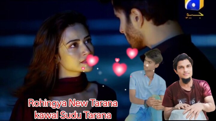 Rohingya New Tarana Rohingya Song Kawal Sudu Tarana