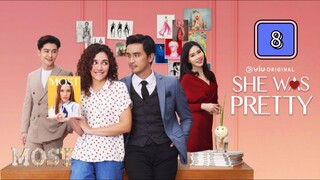 Episode 8: (Tagalized) She Was Pretty