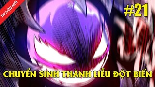 Chuyển Sinh Thành Liễu Đột Biến Tập 21