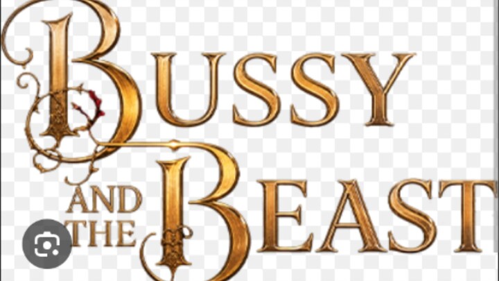 Bussy and the Beast