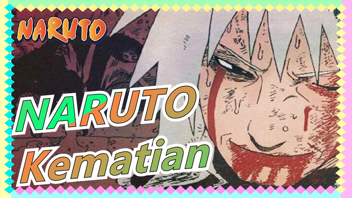 NARUTO|[SAD]Kematian, hanya awalan era selanjutnya!