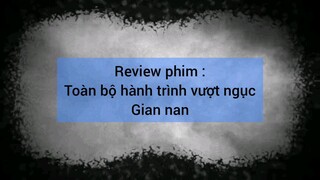 quá trình Vượt Ngục gian nan