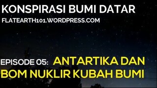 FE05 Antariksa & Bom Nuklir Kubah Bumi