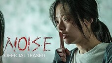 The first Up!!!! Noise 노이즈 (2025) No Sub
