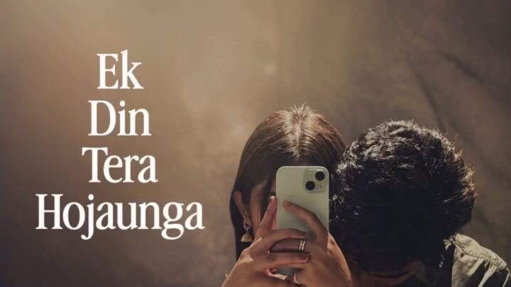 ek din tere hojaunga