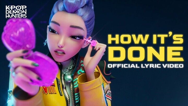 How It's Done Official Lyric Video