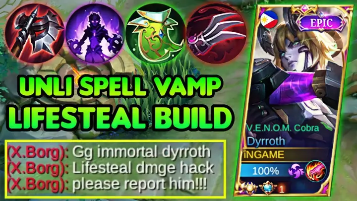 SPELL VAMP WITH HIGH LIFESTEAL BUILD TRY THIS UNLI HEAL BUILD IN RANK! | TOP GLOBAL DYRROTH - MLBB
