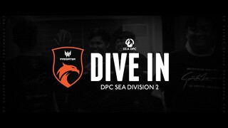 DIVE IN | DPC SEA Season 2 DIVISION II