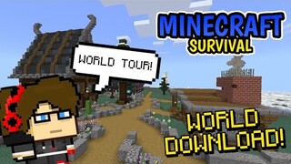 WORLD TOUR + WORLD DOWNLOAD! | Minecraft Survival | Let's Play | Episode 20 | Filipino