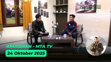 Anugerah - MTA TV - 24 Oktober 2025