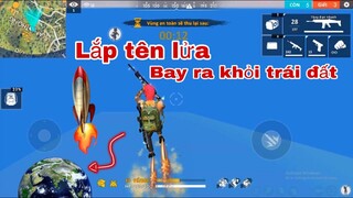 Garena Free Fire] Lắp Tên Lửa vào mông bay ra khỏi bầu khí quyển Free fire |Thành Mốc