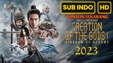 Creation of the Gods I: Kingdom of Storms 2023 SUB INDO