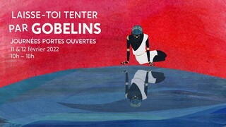 Journées Portes Ouvertes les 11 et 12 février - Laisse toi tenter par GOBELINS !