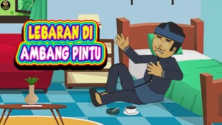 LEBARAN DI AMBANG PINTU