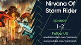 [ NEW DONGHUA] Nirvana Of Storm Rider Episode 01 - 02 English Sub