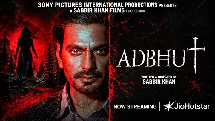 Adbhut _ Nawazuddin Siddiqui, Diana Penty, Shreya Dhanwanthary _ Sabbir Khan _ O