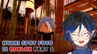 Nemu Spot Foto Yang Bagus Lagi Nih Di Roblox!! | Part 2#Vcreators