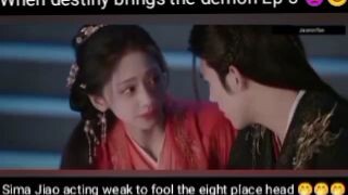 When destiny brings the demon Ep 5 👿😊 Sima Jiao acting weak and injured to fool his enemies