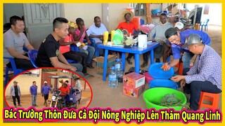 Bác Trưởng Thôn Đưa Cả Đội Nông Nghiệp Đến Thăm Sức Khỏe Quang Linh !