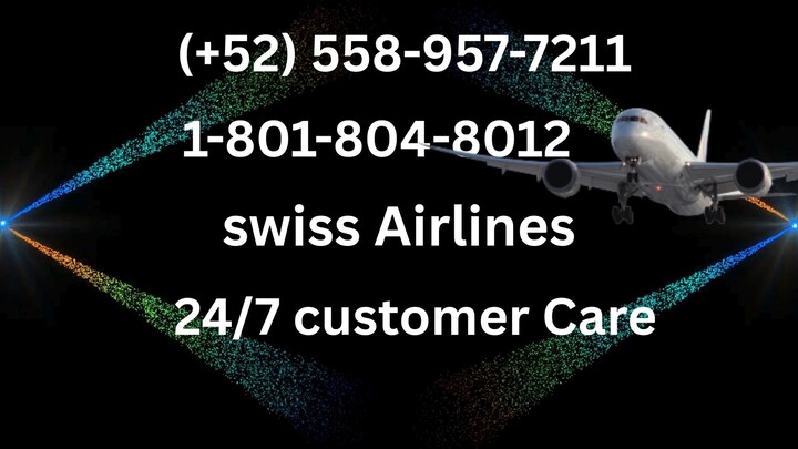 Número de Atención al Cliente de Swiss Airlines® – Guía Completa Paso a Paso