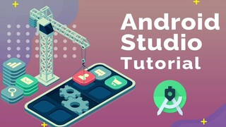 Andriod Studio Tutorial | Andriod Studio Set-up