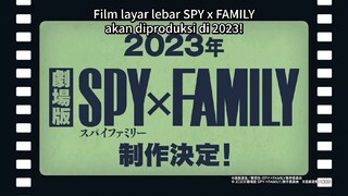 SPY X FAMILY S2 DAN MOVIE DIKONFIRMASI!!!