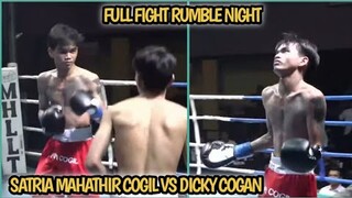 FULL FIGHT! SATRIA MAHATHIR VS DIKI COGAN | SATRIA COGIL VS DICKY COGAN