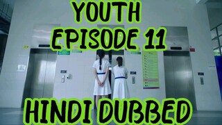 YOUTH (2022). SEASON 01. EPISODE 11. HINDI.