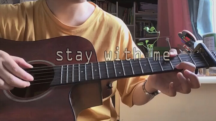 "Stay With Me" - Guitar Fingerstyle