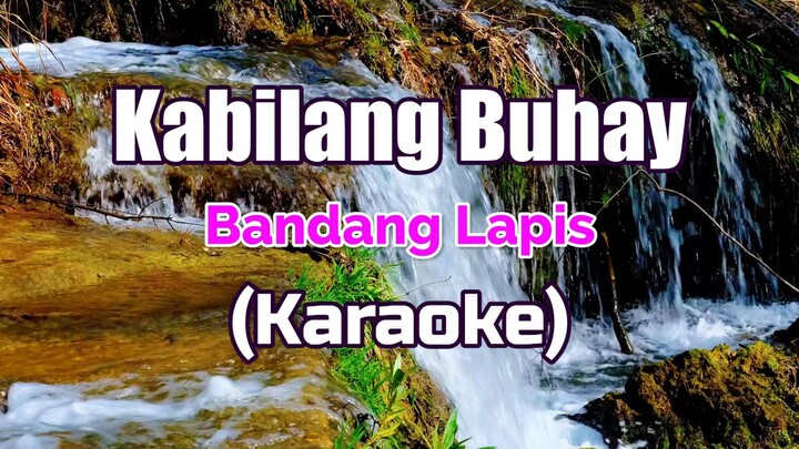 Kabilang Buhay - Bandang Lapis (Karaoke)